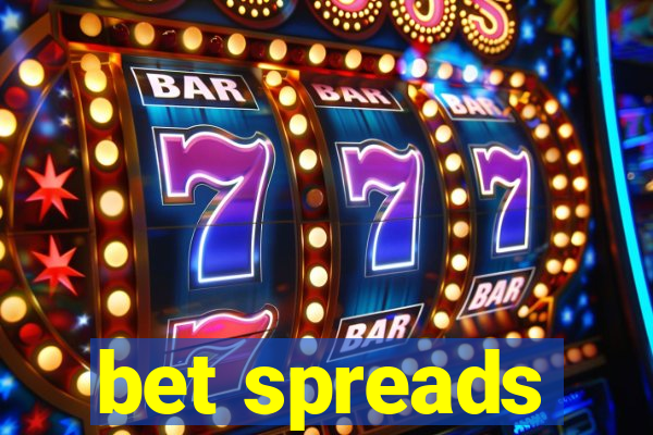 bet spreads