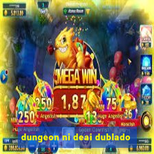 dungeon ni deai dublado