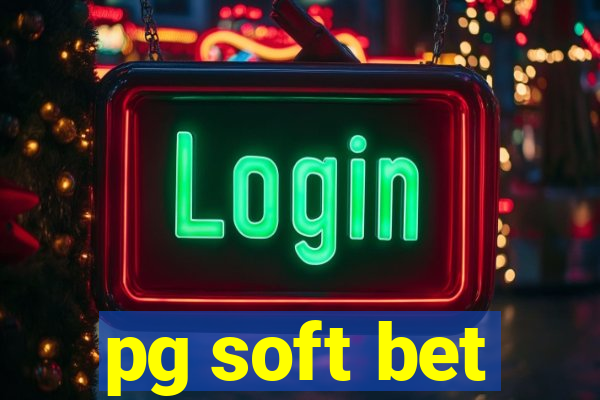 pg soft bet