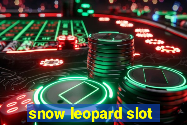 snow leopard slot