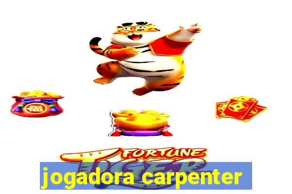 jogadora carpenter