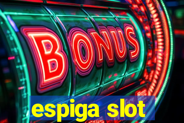 espiga slot