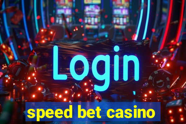 speed bet casino