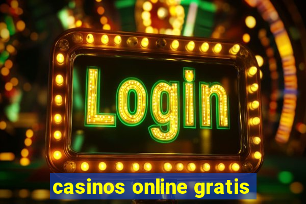 casinos online gratis