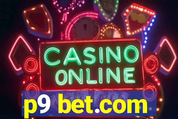 p9 bet.com