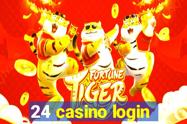 24 casino login