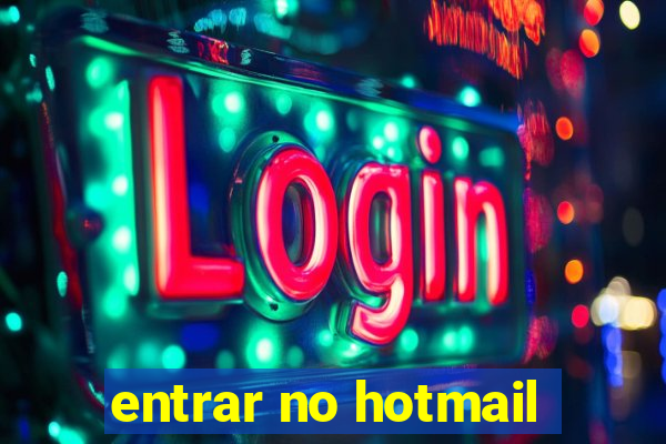 entrar no hotmail