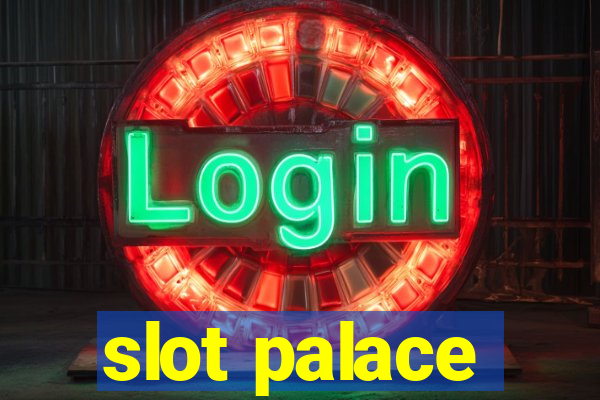 slot palace