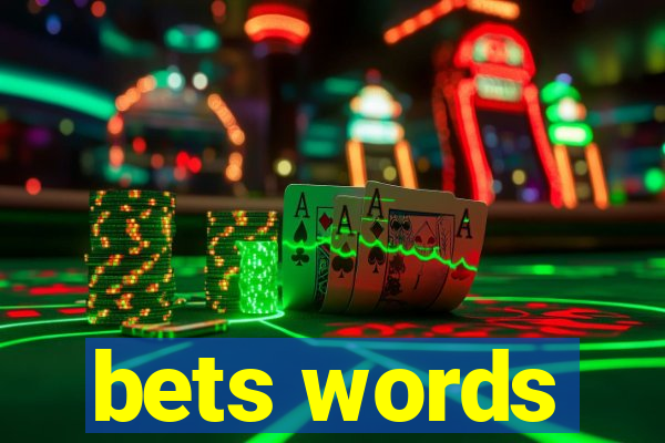 bets words