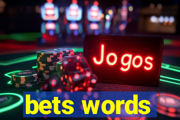 bets words