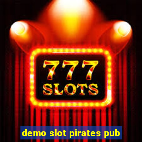 demo slot pirates pub