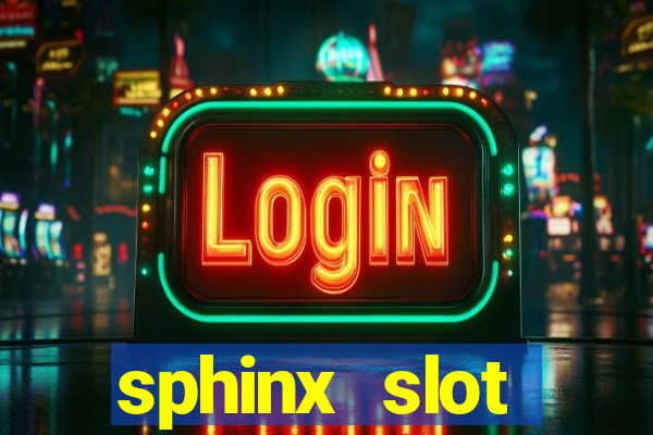 sphinx slot download android