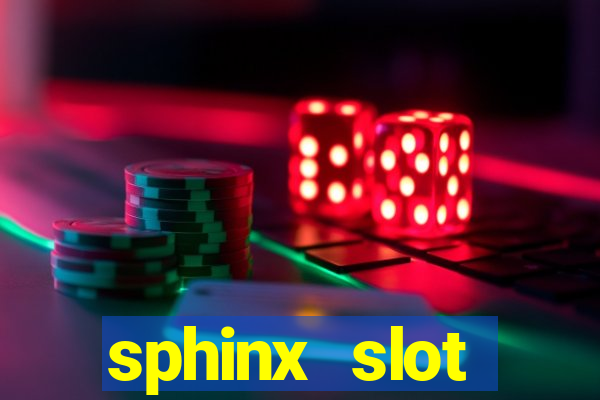 sphinx slot download android