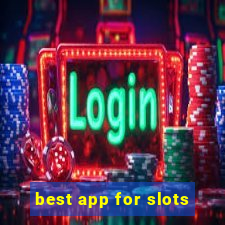 best app for slots