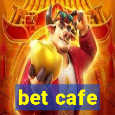 bet cafe