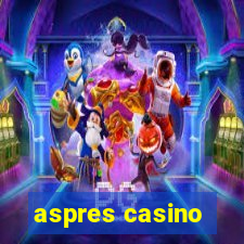 aspres casino