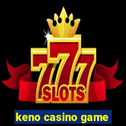 keno casino game