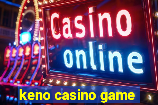 keno casino game