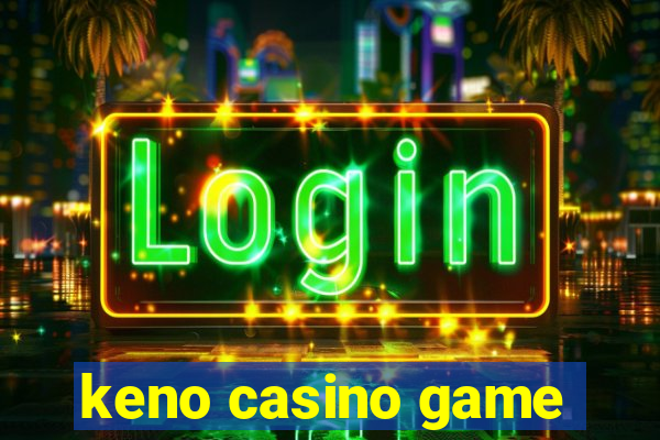 keno casino game