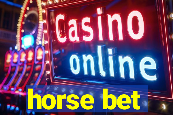 horse bet