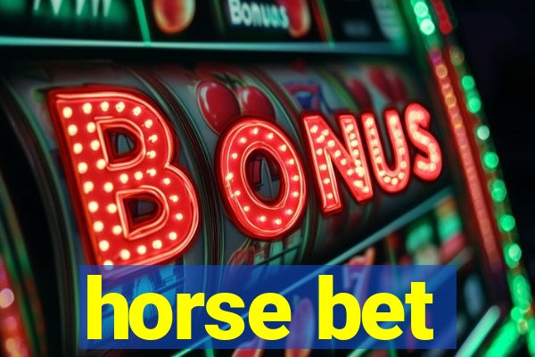 horse bet