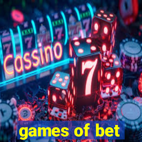 games of bet