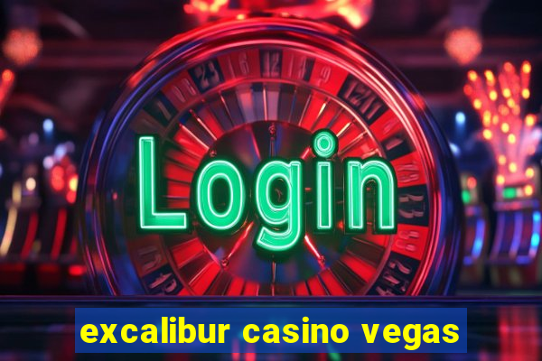 excalibur casino vegas