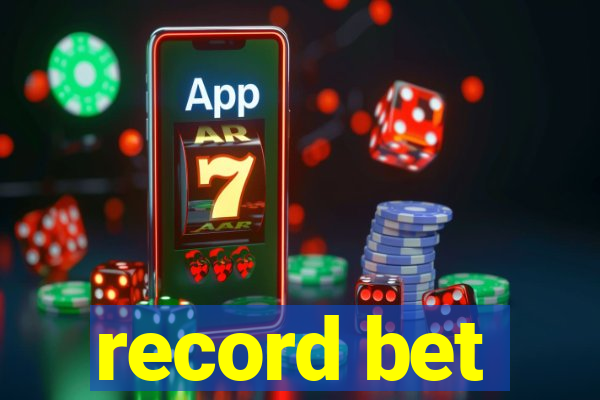 record bet