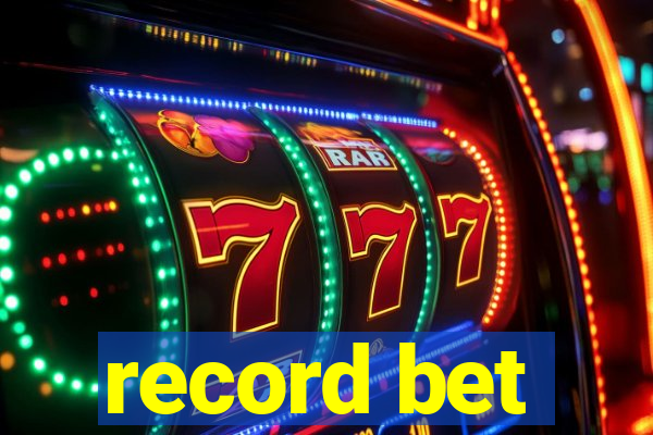 record bet