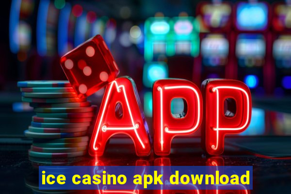 ice casino apk download