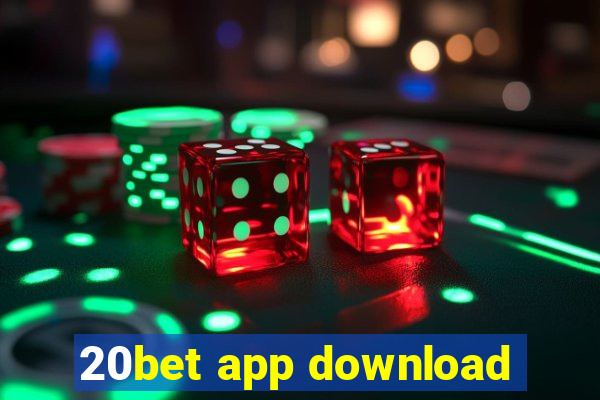 20bet app download