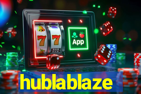 hublablaze