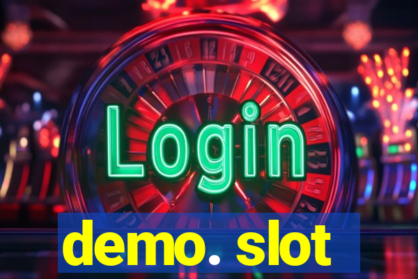 demo. slot