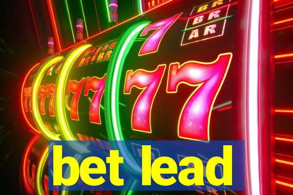 bet lead