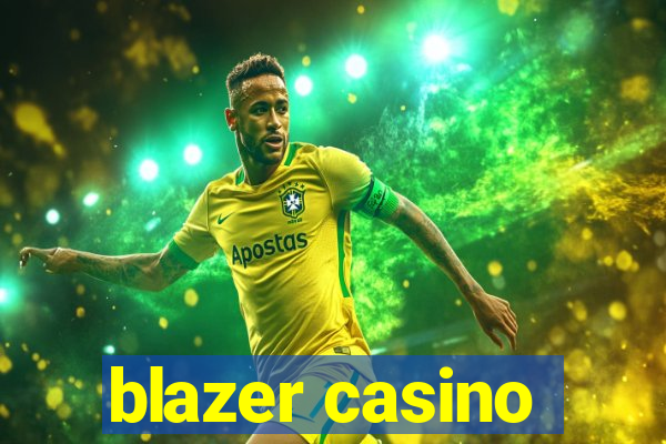 blazer casino