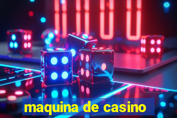 maquina de casino