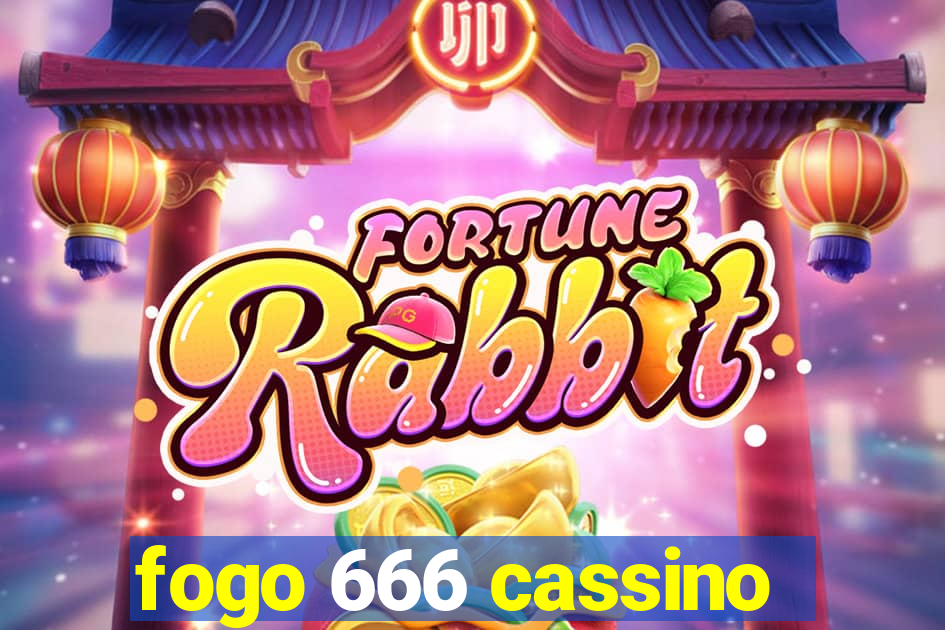 fogo 666 cassino