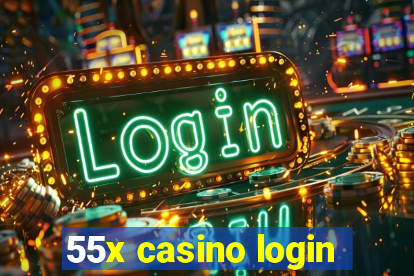 55x casino login