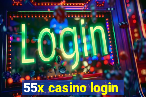 55x casino login