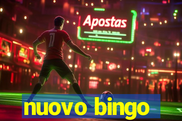 nuovo bingo