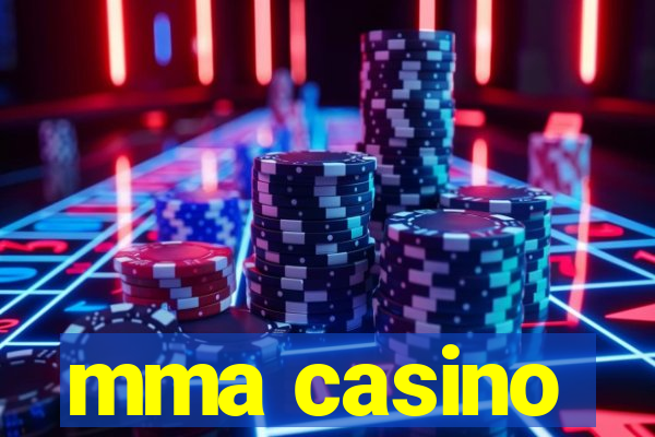 mma casino