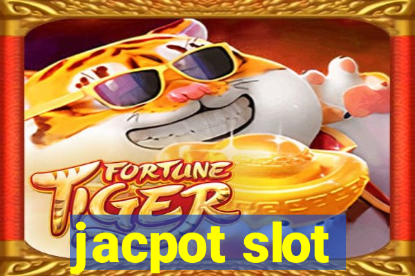 jacpot slot