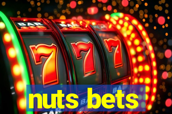 nuts bets