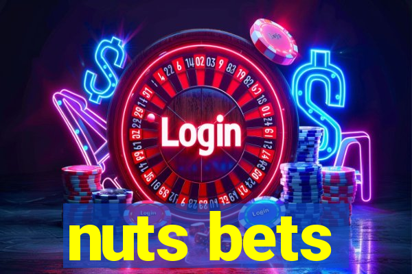 nuts bets