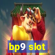 bp9 slot