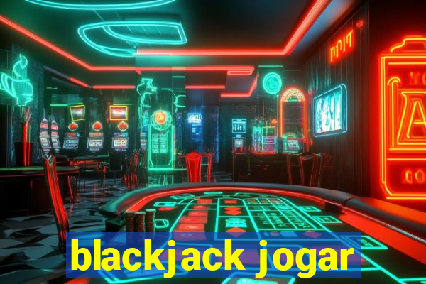 blackjack jogar