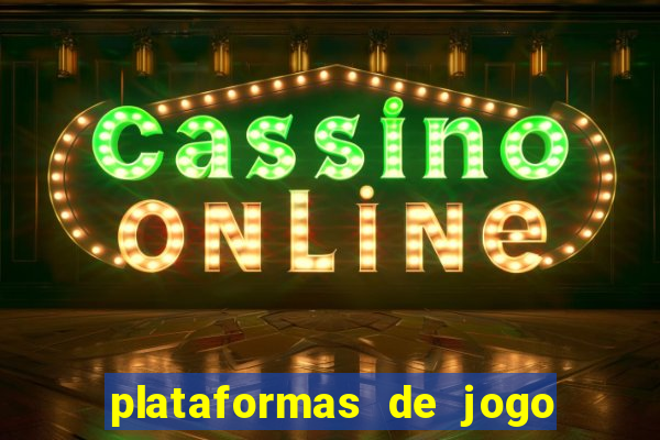 plataformas de jogo que pagam no cadastro