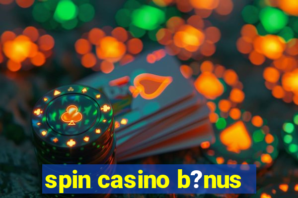 spin casino b?nus