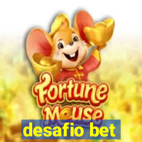 desafio bet