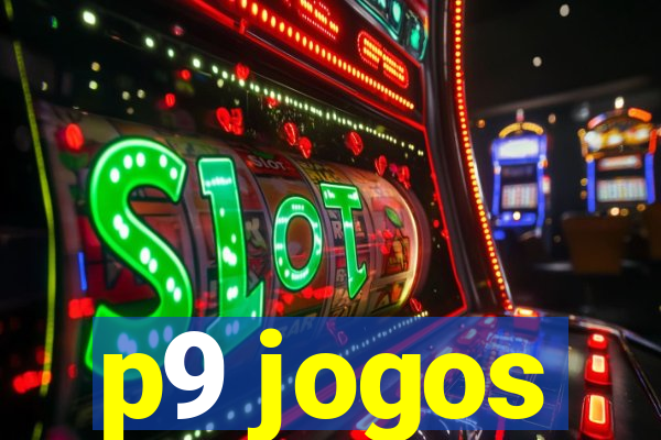 p9 jogos